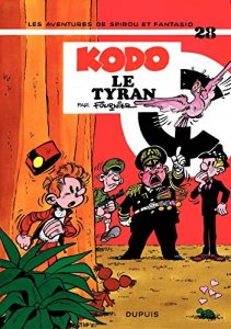 Download Spirou et Fantasio – Tome 28 – KODO, LE TYRAN (French Edition) pdf, epub, ebook