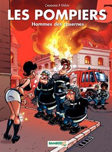 Download Les Pompiers – Tome 5 – Hommes des casernes (French Edition) pdf, epub, ebook