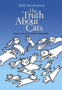 Download The Truth About Cats: Notes From The Feline Underbelly pdf, epub, ebook