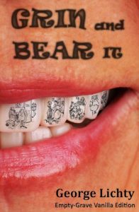 Download GRIN and BEAR IT – Empty-Grave Vanilla Edition pdf, epub, ebook
