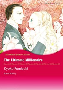 Download THE ULTIMATE MILLIONAIRE (Mills & Boon comics) pdf, epub, ebook
