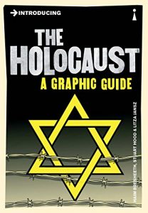 Download Introducing the Holocaust: A Graphic Guide (Introducing…) pdf, epub, ebook