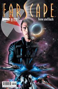 Download Farscape Vol. 3: Gone and Back #2 (of 4) (Farscape: Gone and Back) pdf, epub, ebook