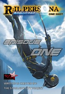 Download R:ILPERSONA One Shot: Episode One (R:ILPERSONA One Shot Series Book 1) pdf, epub, ebook