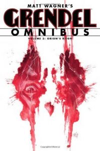 Download Grendel Omnibus Volume 3: Orion’s Reign pdf, epub, ebook