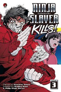 Download Ninja Slayer Kills Vol. 3 pdf, epub, ebook
