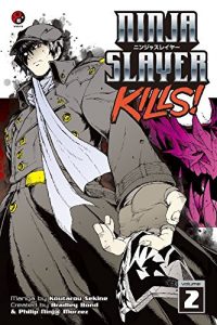 Download Ninja Slayer Kills Vol. 2 pdf, epub, ebook