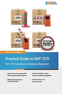 Download Practical Guide to SAP GTS: SAP Global Trade Services (GTS) pdf, epub, ebook