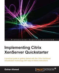 Download Implementing Citrix XenServer Quickstarter pdf, epub, ebook