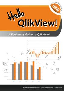 Download Hello QlikView! A Beginner’s Guide to QlikView pdf, epub, ebook
