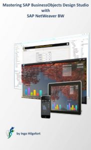Download Mastering SAP BusinessObjects Design Studio with SAP NetWeaver BW pdf, epub, ebook