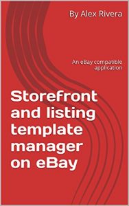 Download Storefront and listing template manager on eBay: An eBay compatible application pdf, epub, ebook