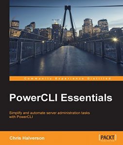 Download PowerCLI Essentials pdf, epub, ebook