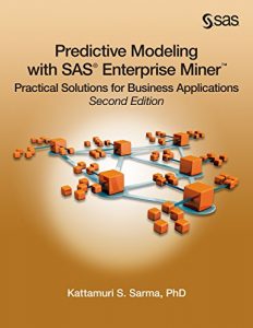 Download Predictive Modeling with SAS Enterprise Miner: Practical Solutions for Business Applications, Second Edition pdf, epub, ebook