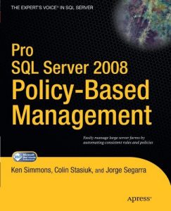 Download Pro SQL Server 2008 Policy-Based Management (Expert’s Voice in SQL Server) pdf, epub, ebook