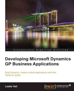 Download Developing Microsoft Dynamics GP Business Applications pdf, epub, ebook