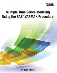 Download Multiple Time Series Modeling Using the SAS VARMAX Procedure pdf, epub, ebook
