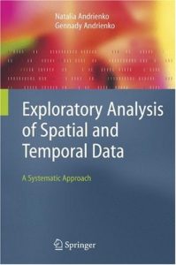 Download Exploratory Analysis of Spatial and Temporal Data: A Systematic Approach pdf, epub, ebook