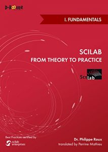 Download Scilab: from Theory to Practice – I. Fundamentals pdf, epub, ebook