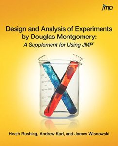 Download Design and Analysis of Experiments by Douglas Montgomery: A Supplement for Using JMP pdf, epub, ebook