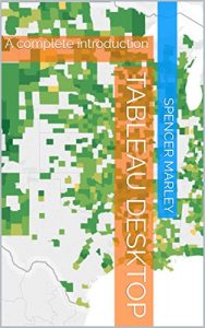 Download Tableau Desktop: A complete introduction pdf, epub, ebook