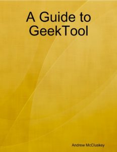 Download A Guide to GeekTool pdf, epub, ebook