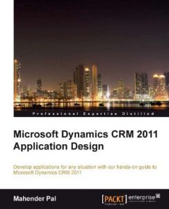 Download Microsoft Dynamics CRM 2011 Application Design pdf, epub, ebook
