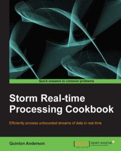 Download Storm Real-time Processing Cookbook pdf, epub, ebook