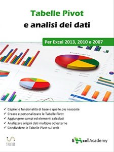Download Tabelle Pivot e analisi dei dati in Excel (Italian Edition) pdf, epub, ebook