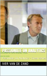 Download Passionate On Analytics: Passionate On Analytics – Green series pdf, epub, ebook