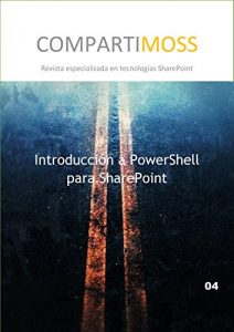 Download Introducción a PowerShell para SharePoint (Spanish Edition) pdf, epub, ebook