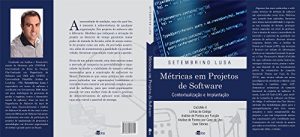 Download MÉTRICAS EM PROJETOS DE SOFTWARE – COCOMO II / LINHAS DE CÓDIGO / ANÁLISE DE PONTOS POR FUNÇÃO / ANÁLISE DE PONTOS POR CASO DE USO / USER STORIES (Portuguese Edition) pdf, epub, ebook