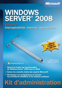 Download Windows Server 2008 (Kit d’Administration) (French Edition) pdf, epub, ebook