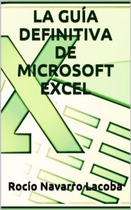 Download LA GUÍA DEFINITIVA DE MICROSOFT EXCEL   (Fichas de informática) (Spanish Edition) pdf, epub, ebook