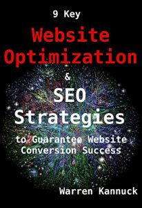 Download 9 Key Website Optimization & SEO Strategies to Guarantee Website Conversion Success pdf, epub, ebook