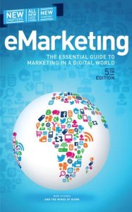 Download eMarketing: The essential guide to marketing in a digital world pdf, epub, ebook
