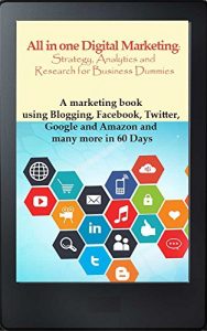 Download All in one Digital Marketing: Strategy, Analytics and Research for Business Dummies pdf, epub, ebook