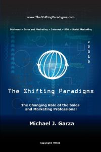 Download The Shifting Paradigms: The Changing Role of the Sales and Marketing Professional pdf, epub, ebook
