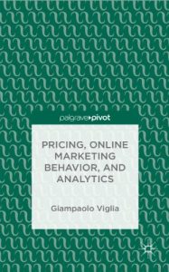 Download Pricing, Online Marketing Behavior, and Analytics pdf, epub, ebook
