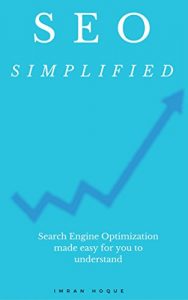 Download SEO – Simplified: Search Engine Optimization made easy to understand (SEO made simple Book 1) pdf, epub, ebook