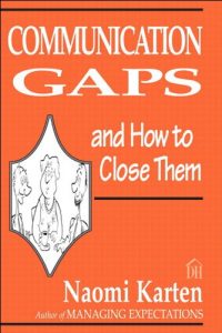 Download Communication Gaps and How to Close Them (Dorset House eBooks) pdf, epub, ebook