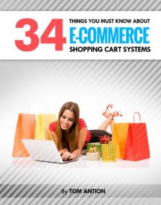 Download 34 Things You MUST Know about E-Commerce Shopping Cart Systems (Shopping Carts Book 1) pdf, epub, ebook