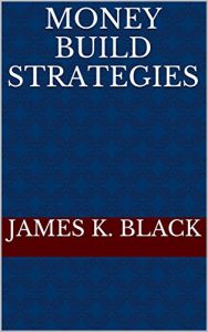 Download MONEY BUILD STRATEGIES pdf, epub, ebook