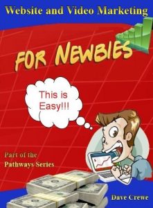 Download Website and Video Marketing for Newbies (Pathways Step by Step Guides to a Successful Online Business Book 13) pdf, epub, ebook