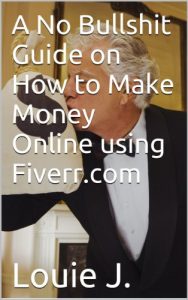 Download A No Bullshit Guide on How to Make Money Online using Fiverr.com pdf, epub, ebook