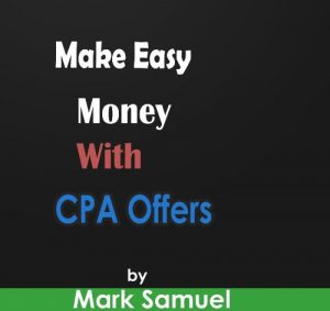 Download Make Money Online – Make Easy Money With CPA Offers pdf, epub, ebook