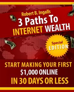 Download 3 Paths To Internet Wealth pdf, epub, ebook