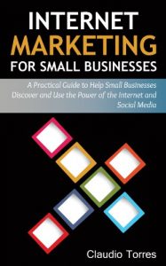Download Internet Marketing for Small Business (Internet for Business Book 1) pdf, epub, ebook