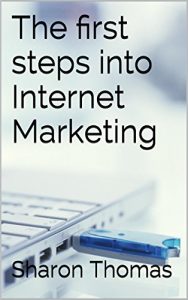 Download The first steps into Internet Marketing pdf, epub, ebook