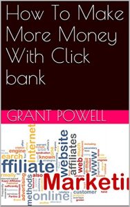 Download How To Make More Money With Click bank pdf, epub, ebook